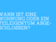 Wann ist eine Wohnung oder ein Teileigentum abge­schlossen?