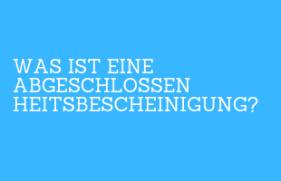 Was ist eine Abgeschlossenheits­bescheinigung?