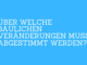 Über welche baulichen Veränderungen muss abgestimmt werden?