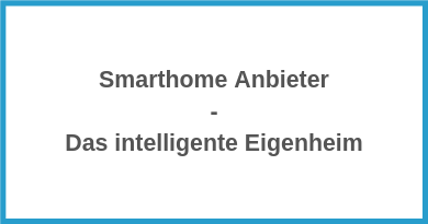 Smarthome Anbieter