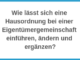 Wie lässt sich eine Hausordnung bei einer Eigentümergemeinschaft einführen, ändern und ergänzen?