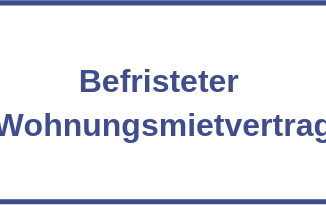 Befristeter Wohnungsmietvertrag