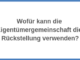 Wofür kann die Eigentümergemeinschaft die Rückstellung verwen­den?