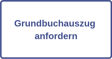 Grundbuchauszug anfordern