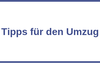 Tipps für den Umzug