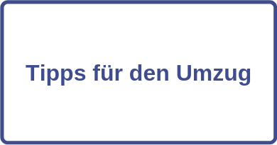 Tipps für den Umzug