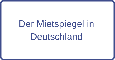 Der Mietspiegel in Deutschland