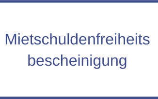 Mietschuldenfreiheitsbescheinigung