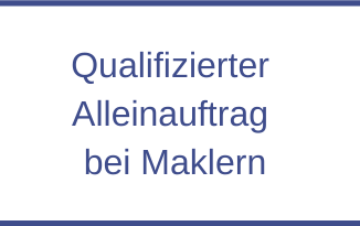 Qualifizierter Alleinauftrag bei Maklern