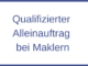 Qualifizierter Alleinauftrag bei Maklern