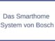 Das Smarthome System von Bosch