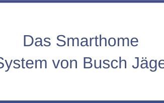 Smarthome System von Busch-Jaeger