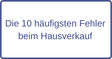 Die 10 häufigsten Fehler beim Hausverkauf