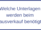 Welche Unterlagen werden beim Hausverkauf benötigt?