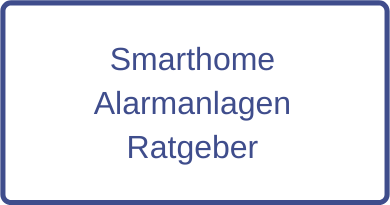 Smarthome Alarmanlagen Ratgeber