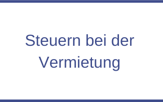 Steuern bei der Vermietung