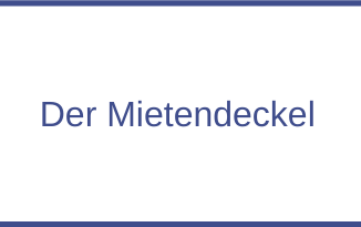 Der Mietendeckel