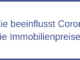 Wie beeinflusst Corona die Immobilienpreise?