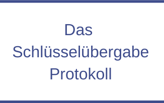 Das Schlüsselübergabe Protokoll