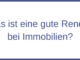 Was ist eine gute Rendite bei Immobilien?