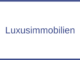 Luxusimmobilien