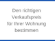 Den richtigen Verkaufspreis für Ihrer Wohnung bestimmen