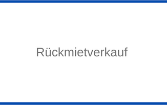 Rückmietverkauf